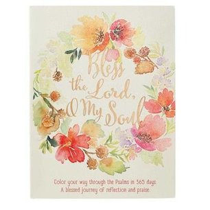 Bless the Lord, O my soul Bless the Lord, O my soul